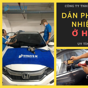 Mách bạn địa chỉ dán cách nhiệt ô tô ở Hà Nội uy tín chất lượng