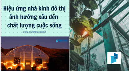 Hiệu ứng nhà kính đô thị ảnh hưởng xấu đến chất lượng cuộc sống