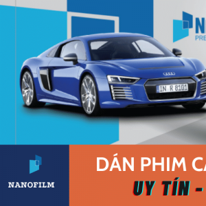 Dán phim cách nhiệt ô tô chất lượng cao, chính hãng 100%