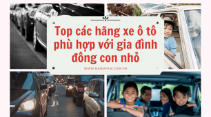 Top các hãng xe ô tô phù hợp với gia đình đông con nhỏ
