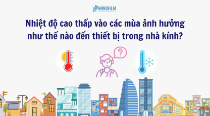 Các thiết bị trong nhà kính sẽ ra sao vào các mùa?