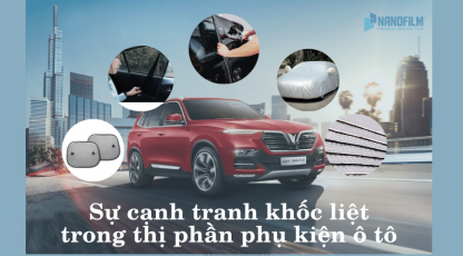 Sự cạnh tranh khốc liệt trong thị phần phụ kiện ô tô