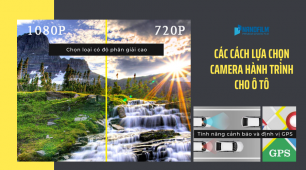 Kinh nghiệm chọn mua camera hành trình ô tô tốt nhất