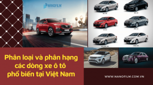 Phân loại và phân hạng các dòng xe ô tô phổ biến hiện nay tại Việt Nam