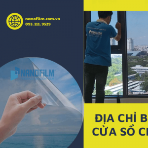 Địa chỉ bán giấy dán kính cửa sổ chống nắng uy tín nhất thị trường