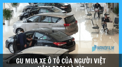 Gu mua xe ô tô của người Việt năm 2021 là gì?