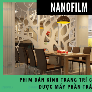 Phim dán kính trang trí cách nhiệt được mấy phần trăm?