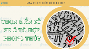 Chọn biển số xe ô tô như thế nào cho hợp tuổi? Các biển số xe ô tô đẹp năm 2021