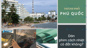 Dán phim cách nhiệt tại TP. Phú Quốc có đắt không?