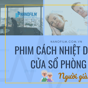 Phim cách nhiệt dán kính cửa sổ phòng ngủ của người già