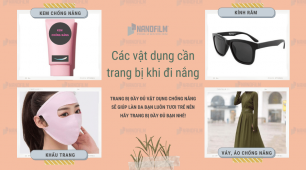 Bạn có trang bị đầy đủ các vật dụng chống nắng khi ra đường hay chưa?