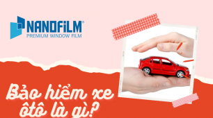 Bảo hiểm xe ô tô là gì? Có những loại bảo hiểm xe ô tô nào?