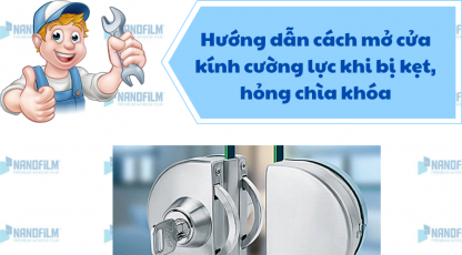 Hướng dẫn cách mở cửa kính cường lực khi bị kẹt, hỏng chìa khóa