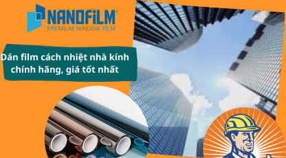 Dán film cách nhiệt nhà kính chính hãng, giá tốt nhất