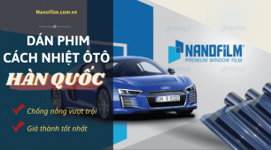 Dịch vụ dán phim cách nhiệt ô tô Hàn Quốc giá tốt nhất trên thị trường