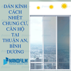 Dán kính cách nhiệt chung cư, căn hộ tại Thuận An, Bình Dương