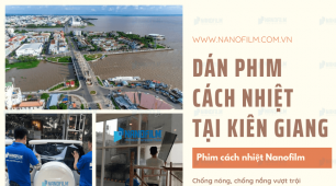 Dán phim cách nhiệt tại Kiên Giang chống nóng vượt trội