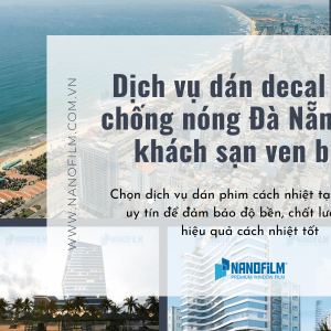 Dịch vụ dán decal kính chống nóng tại Đà Nẵng cho khách sạn ven biển