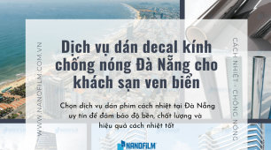 Dịch vụ dán decal kính chống nóng tại Đà Nẵng cho khách sạn ven biển