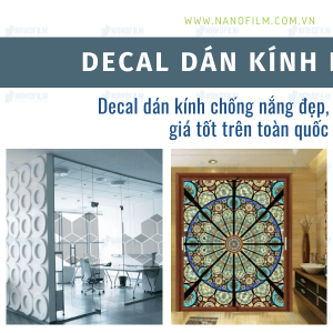 Decal dán kính chống nắng đẹp, hiệu quả, giá tốt trên toàn quốc