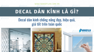 Decal dán kính chống nắng đẹp, hiệu quả, giá tốt trên toàn quốc