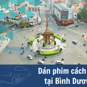 Dán phim cách nhiệt ô tô tại Bình Dương uy tín