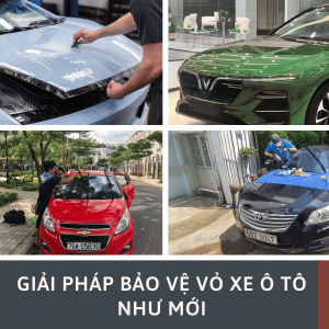 Giải pháp bảo vệ vỏ xe ô tô như mới