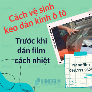 Cách vệ sinh keo dán kính ô tô cũ trước khi dán film cách nhiệt