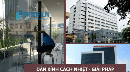 Dán kính cách nhiệt - giải pháp chống nắng nóng cho bệnh viện
