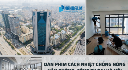 Dán phim cách nhiệt chống nóng văn phòng, công ty tại Hà Nội