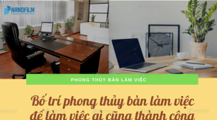 Bố trí phong thủy bàn làm việc để làm việc gì cũng thành công