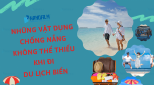 Những vật dụng chống nắng không thể thiếu khi đi du lịch biển
