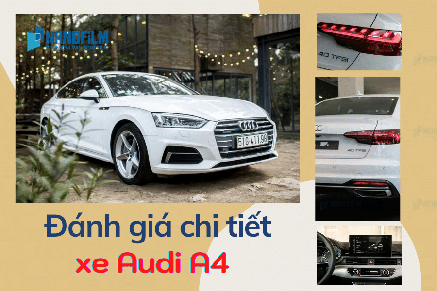Đánh giá xe Audi a4 qua trải nghiệm thực tế