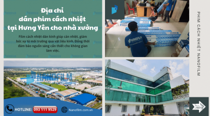 Địa chỉ uy tín dán phim cách nhiệt tại Hưng Yên cho nhà xưởng