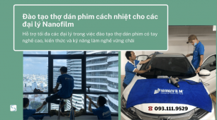Đào tạo thợ dán phim cách nhiệt cho các đại lý Nanofilm 