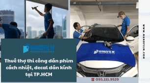 Thuê thợ thi công dán phim cách nhiệt, decal dán kính tại TP.HCM