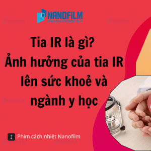 Tia IR là gì? Ảnh hưởng của tia IR lên sức khoẻ và ngành y học