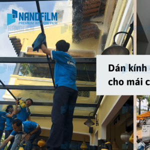 Dán kính cách nhiệt chống nóng cho mái che, mái hiên bằng kính