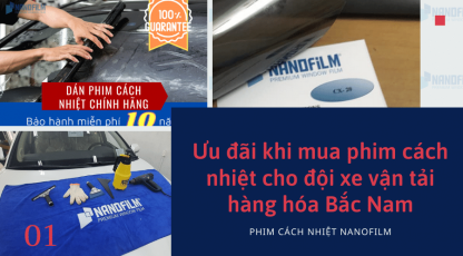 Mua phim cách nhiệt cho xe vận tải hàng hóa Bắc Nam với Giá ưu đãi