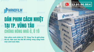 Nơi dán kính cách nhiệt nhà ở, ô tô tại TP. Vũng Tàu
