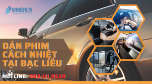 Dán phim cách nhiệt nhà kính, ô tô tại Bạc Liêu