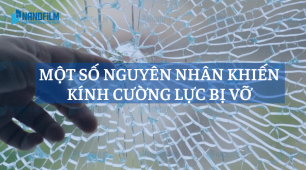 Lý do vì sao kính cường lực bị vỡ bất ngờ? Cách xử lý kính an toàn