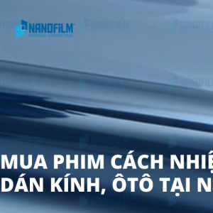 Mua phim cách nhiệt nhà kính, ô tô tại Nhà Bè TP.HCM