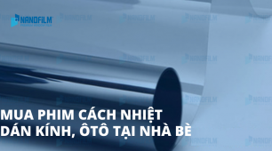 Mua phim cách nhiệt nhà kính, ô tô tại Nhà Bè TP.HCM