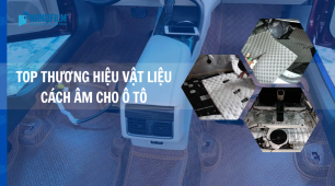 Tổng hợp các loại vật liệu cách âm ô tô nổi tiếng