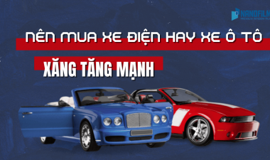 Xăng tăng mạnh, nên mua xe xăng hay xe ô tô điện?