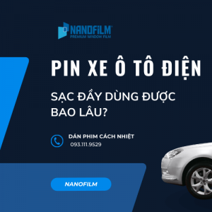 Tìm hiểu về pin xe ô tô điện. Sạc đầy dùng được bao lâu?